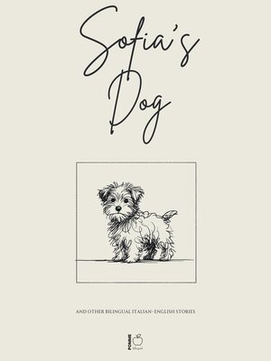 cover image of Sofia's Dog and Other Bilingual Italian-English Stories